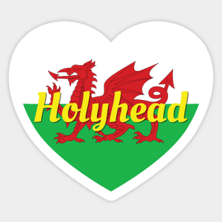 Holyhead Wales UK Wales Flag Heart Sticker